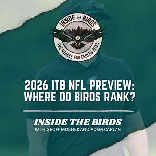 ITB Annual NFL Preview: Where Do Eagles Rank Among NFL's Best Teams?