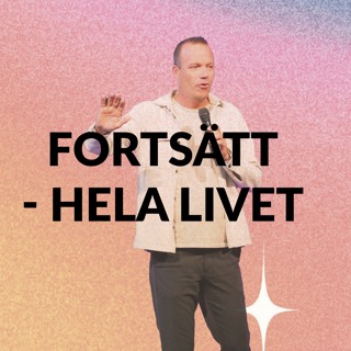 Gudstjänst: "Fortsätt - hela livet" - Marcus Ardenfors - 25/8