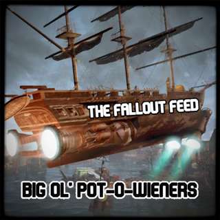 the Fallout Feed #516: Big ol' Pot-o-Wieners