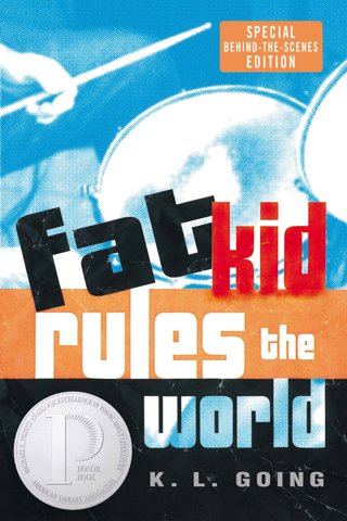 Fat Kid Rules the World by KL Going