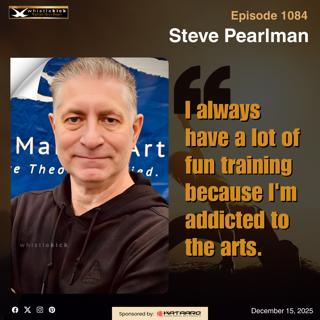Episode 1084 - Steve Pearlman