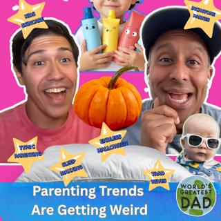 The Parenting Trends Episode: Luxe Skincare Kids, Inchstone Parties, Sleep Maxing, Tradwives, Six-Day Halloweens, and Type C Parents