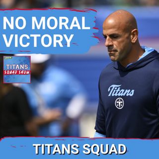 Titans Squad Show: Titans FALL to Eagles in HEARTBREAKER, Robert Saleh REJECTS moral victories
