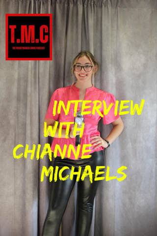TMC Podcast Season 2 Episode 28. Interview with Chianne Michaels.