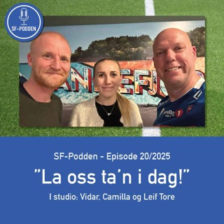 Episode 20-2025 - La oss ta'n i dag!