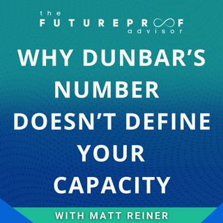 Why Dunbar's Number Doesn't Define Your Capacity