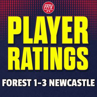 Bubble Burst! Nottingham Forest 1-3 Newcastle United Match Reaction & Player Ratings