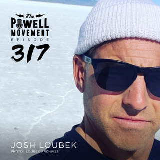 TPM Episode 317: Josh Loubek, Legendary Pro Skier