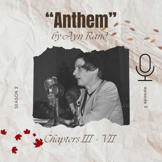 Autumn Reads, Anthem by Ayn Rand - Chapters 3 to 7