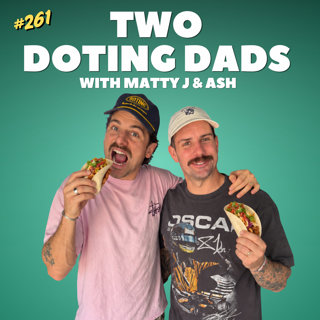 #261  Fast Dates, Fajitas & Flight Dramas