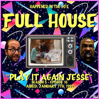 Ep. 1 Clip: Full House : Play It Again Jesse | Happened In The 90's