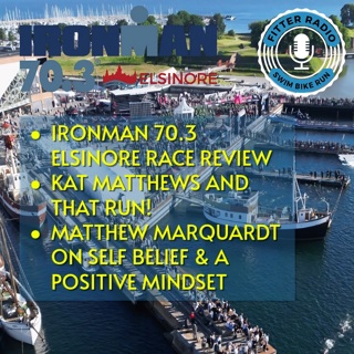 #678 - IRONMAN 70.3 Elsinore Race Review. Matthew Marquardt: Self Belief and a Positive Mindset.