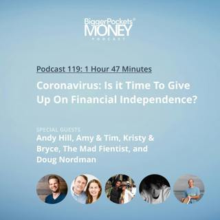 119: Coronavirus: Is it Time To Give Up On Financial Independence?