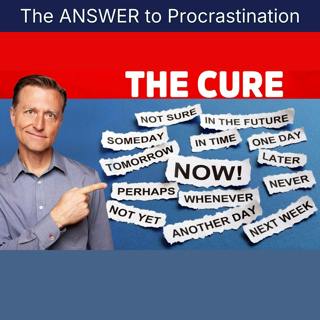 The ANSWER to Procrastination