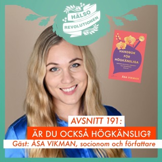 AVSNITT 191: ÄR DU OCKSÅ HÖGKÄNSLIG?