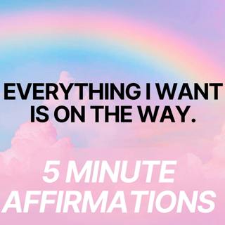 Manifest Your Desires | 5 Minute Affirmations