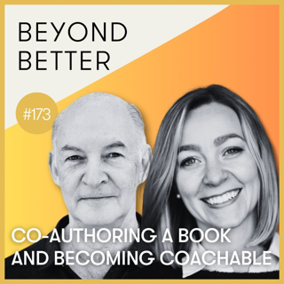 173. Co-authoring a book and becoming coachable, with authors Jacquelyn Lane + Scott Osman