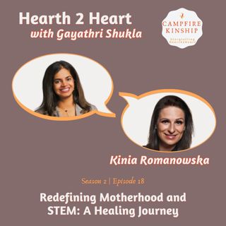 Redefining Motherhood and STEM: A Healing Journey | Kinia Romanowska