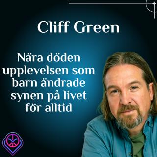 Nära döden-upplevelsen som barn ändrade synen på livet för alltid - Cliff Green