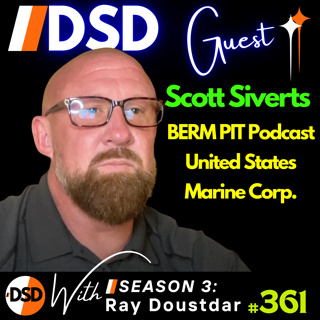 EP#361 | GUEST | Fomer Marine Scott Siverts talks Evangelical Roots to Geopolitical Awakening.