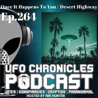 Ep.264 Once It Happens To You / Desert Highway (Throwback)