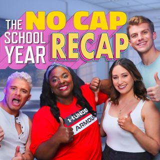 38: The School Year No Cap Recap