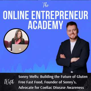 Building the Future of Gluten Free Fast Food with Sonny Wells