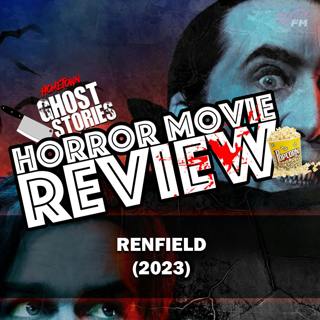 Horror Movie Review! Renfield