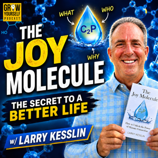 The Joy Molecule - The Secret to a Better Life