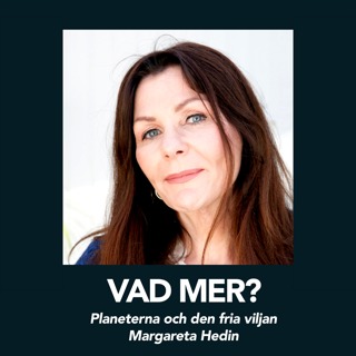 Planeterna och den fria viljan - Margareta Hedin