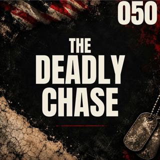 050 I The Deadly Chase I Malcolm Perry [Initial Coverage]