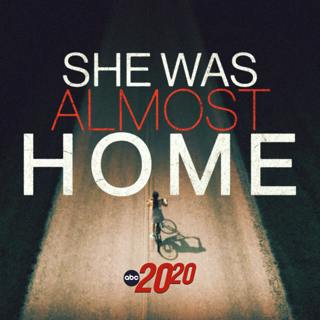 She Was Almost Home (Rebroadcast)