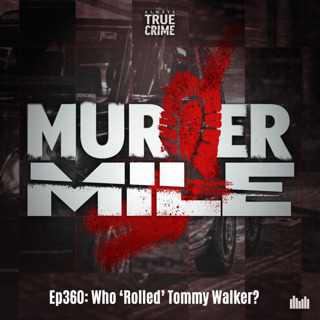 #360 - Who 'Rolled' Tommy Walker? (Polesworth, Martin O'Halloran & Albert Langford)