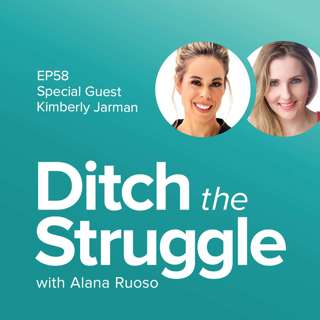 EP56: Change Your Mindset, Change Your Life | with Kimberly Jarman, Mental Performance Coach for Women