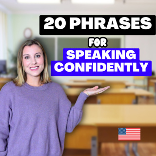 Learn 20 New Phrases for Speaking Confidently
