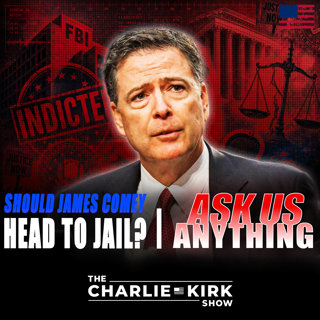 Should James Comey Head to Jail? + AMA 264