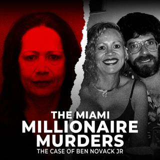 The Miami Millionaire Murders | The Case of Ben Novack Jr | UNSEEN