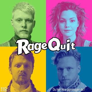 RageQuit 119 (69-50) - Du har ikke gipsvegger du?