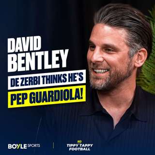 David Bentley | Why De Zerbi is a RISK for Spurs & How OVERCOACHING is hurting Saka, Palmer & Foden!