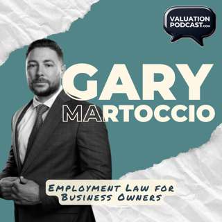 Employment Law For Business Owners | A Business Valuation Podcast