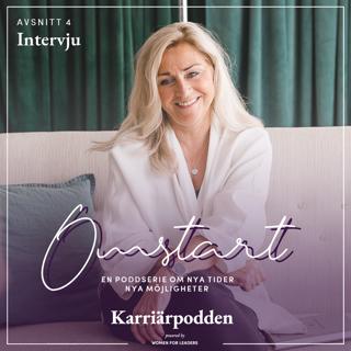 #175 OMSTART - Del 4 poddserien nya tider & nya möjligheter: Intervjun!