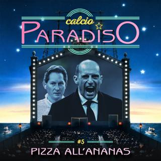 Calcio Paradiso - Pizza all'ananas