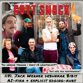 1181. DEL 2: Jack Werner debunkar Bibis AI-fika & explicit edging-kurs