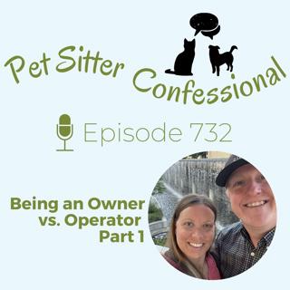 732: Being an Owner vs. Operator Part 1