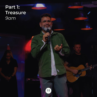 Treasure (Part 1) | Pastor George Georgiou | Morning Service | 7 December 2025