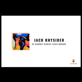 Jack Rhysider of Darknet Diaries Talks Monero