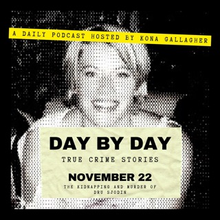 November 22 — The Kidnapping and Murder of Dru Sjodin
