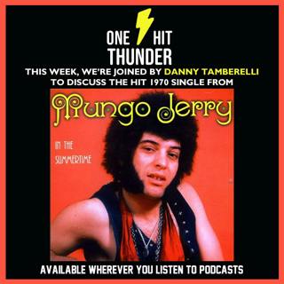 “In the Summertime” by Mungo Jerry (f/ Danny Tamberelli)