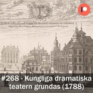 268. Kungliga dramatiska teatern grundas