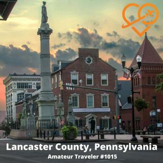 AT#1015 - Travel to Lancaster County, Pennsylvania